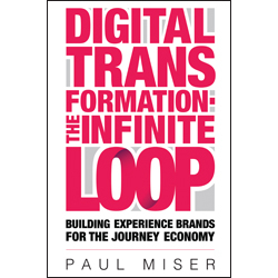 Digital Transformation: The Infinite Loop by Paul Miser